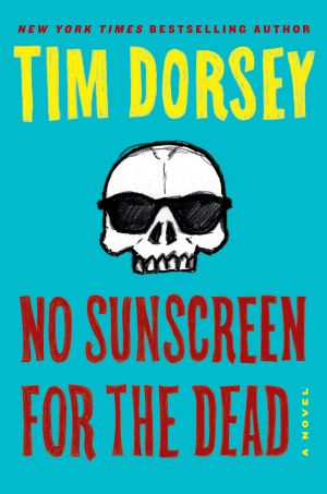 [Serge A. Storms 22] • No Sunscreen for the Dead